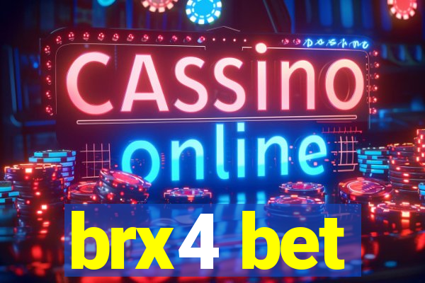 brx4 bet